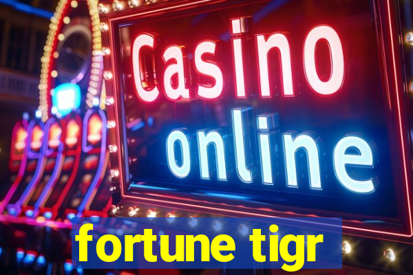 fortune tigr