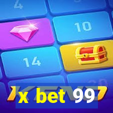 x bet 99