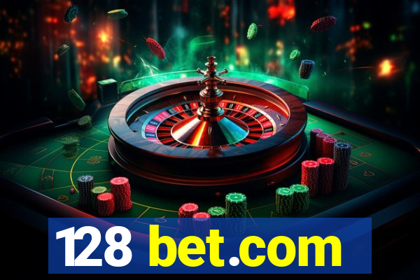 128 bet.com