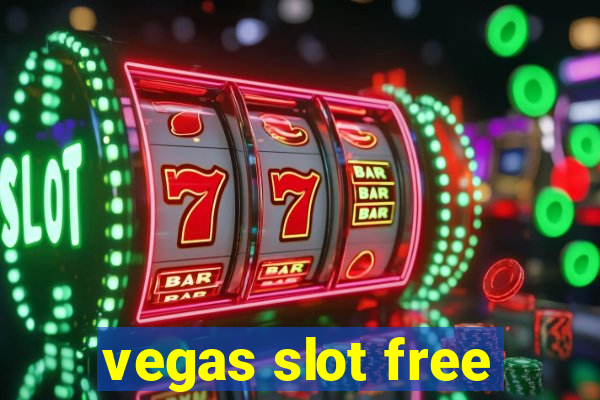 vegas slot free