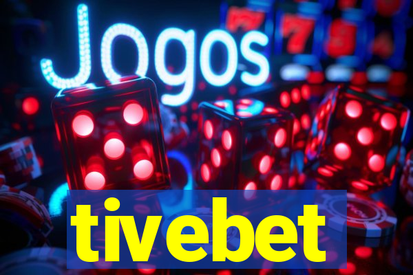 tivebet