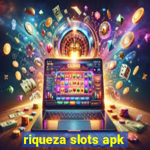 riqueza slots apk