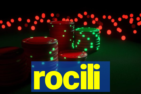 rocili