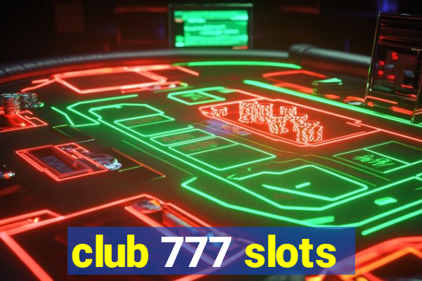 club 777 slots