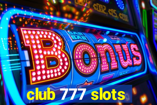 club 777 slots