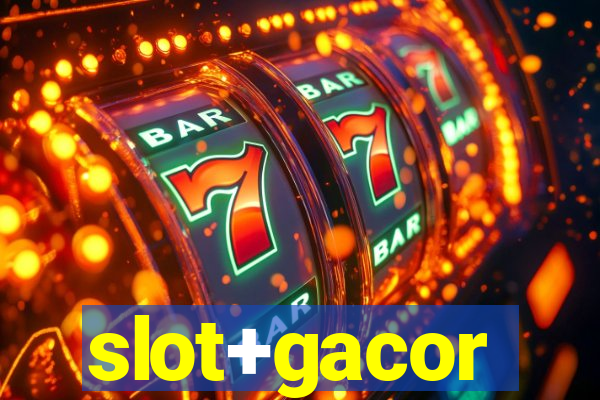 slot+gacor