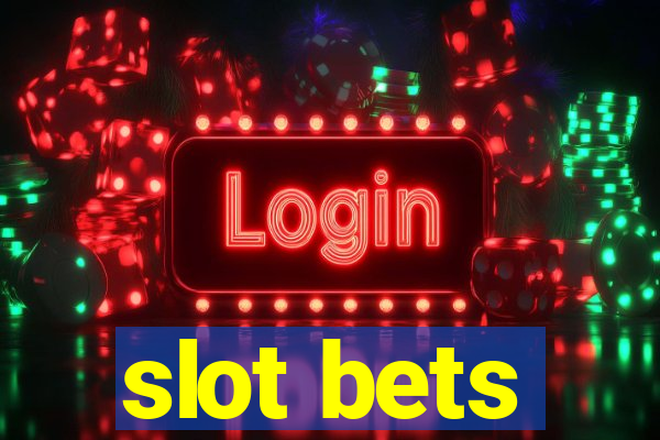 slot bets