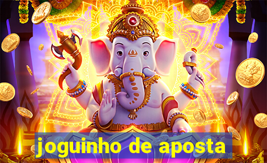 joguinho de aposta