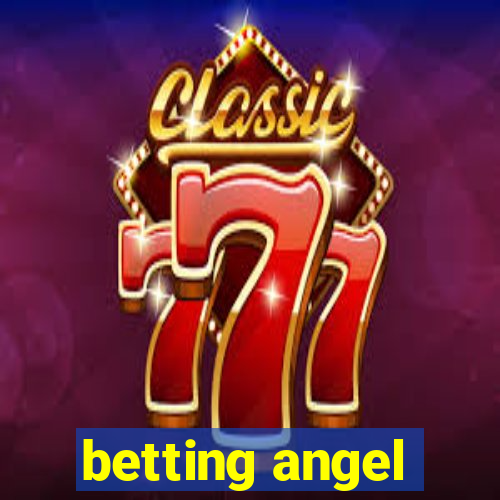 betting angel