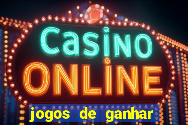 jogos de ganhar dinheiro de verdade gratis