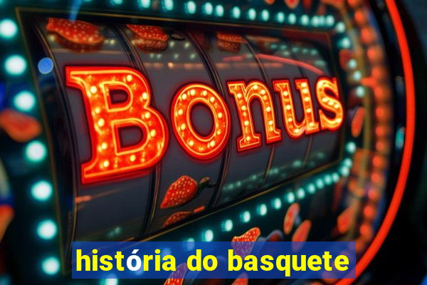 história do basquete