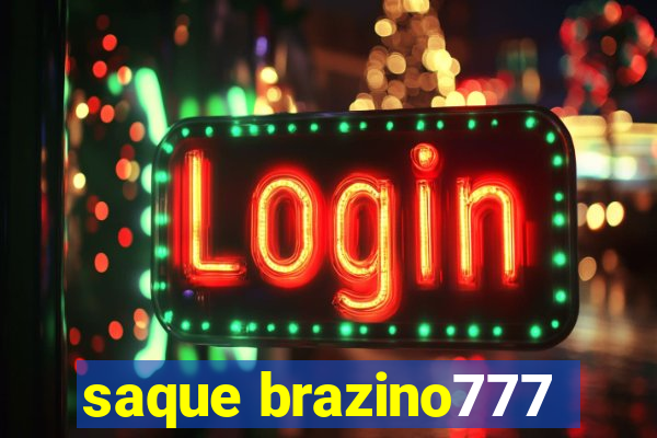 saque brazino777