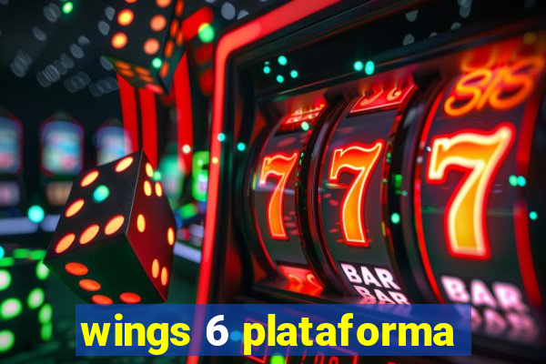 wings 6 plataforma