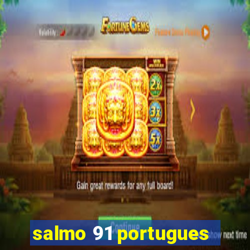 salmo 91 portugues