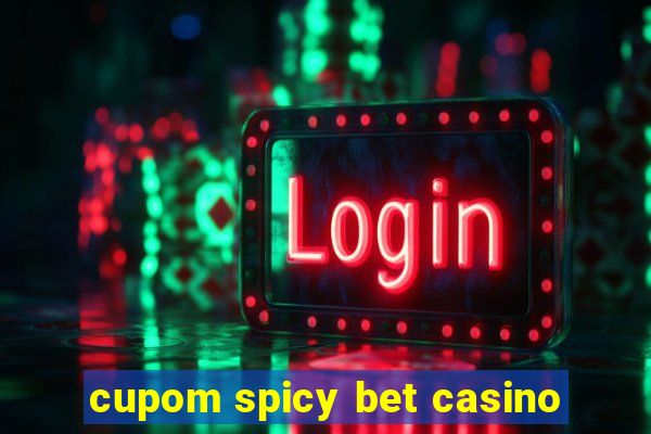 cupom spicy bet casino