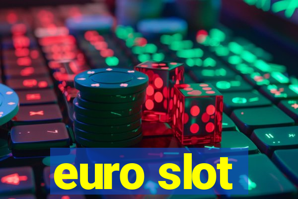 euro slot