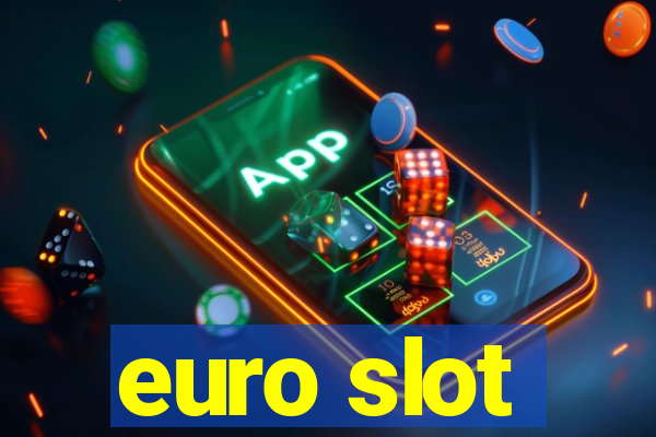 euro slot