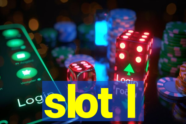 slot l