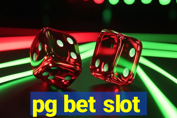 pg bet slot