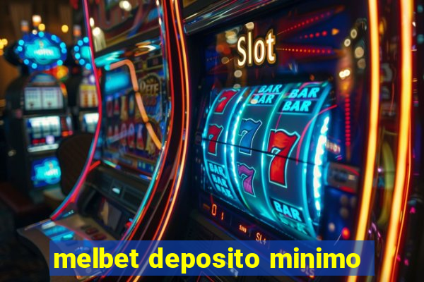 melbet deposito minimo