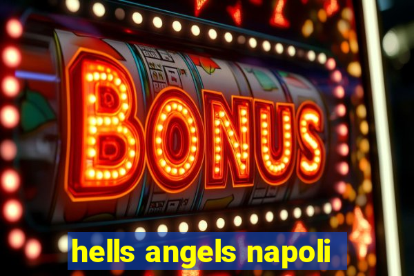 hells angels napoli