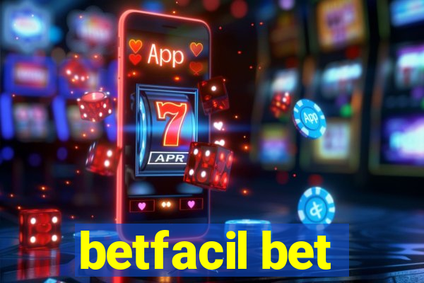 betfacil bet