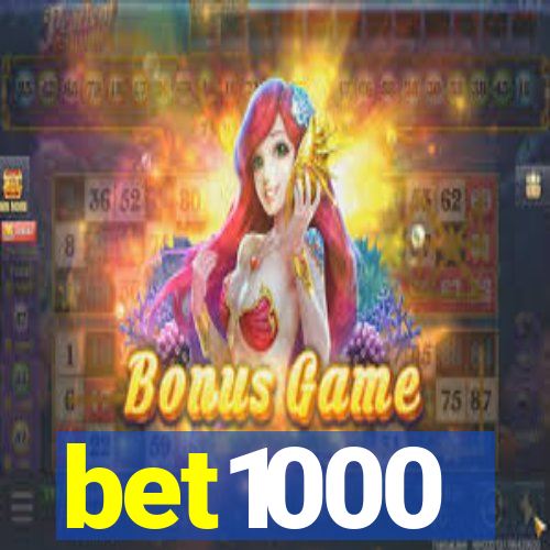 bet1000