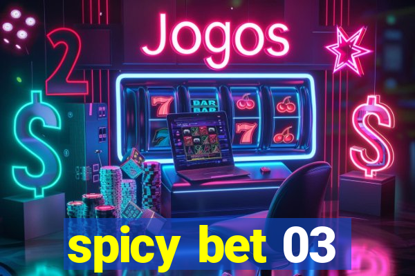 spicy bet 03