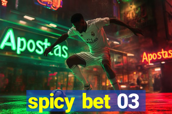 spicy bet 03