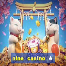 nine casino è legale in italia