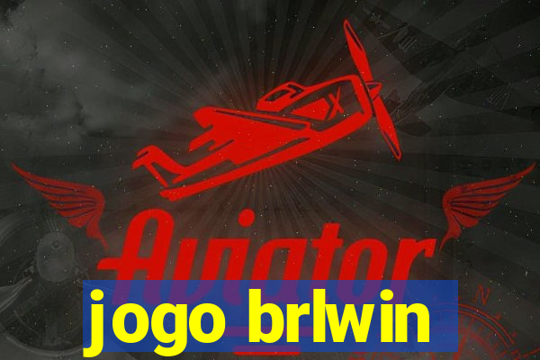 jogo brlwin