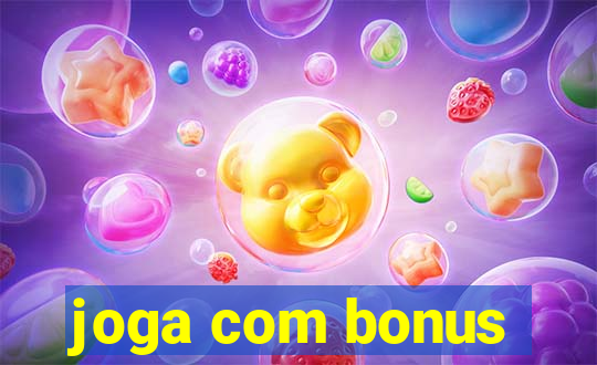 joga com bonus