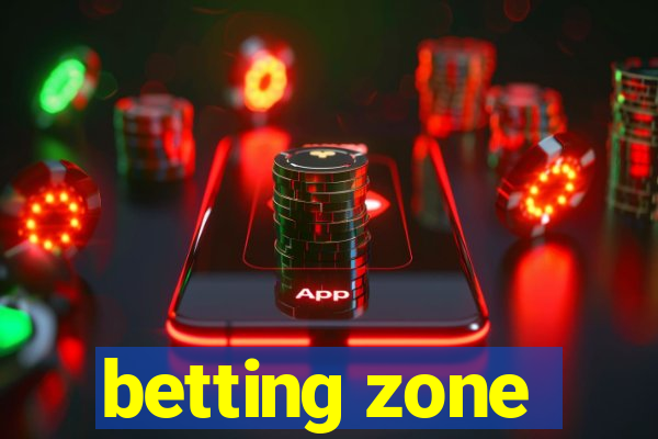 betting zone