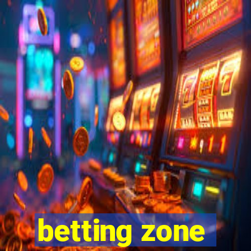 betting zone