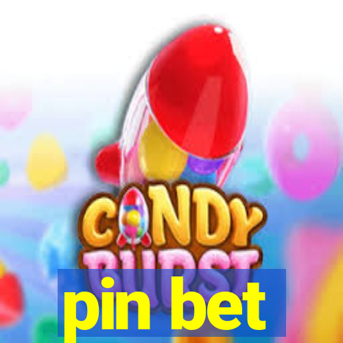 pin bet