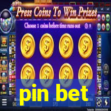 pin bet