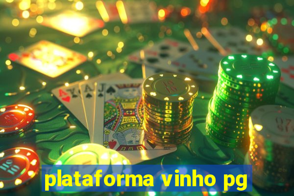 plataforma vinho pg