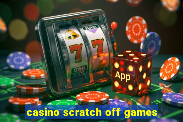 casino scratch off games