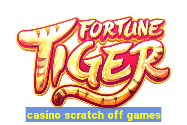 casino scratch off games