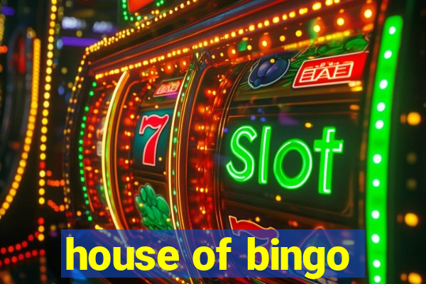 house of bingo