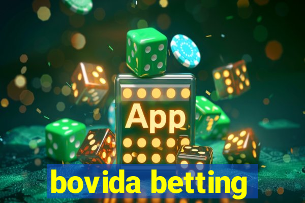 bovida betting