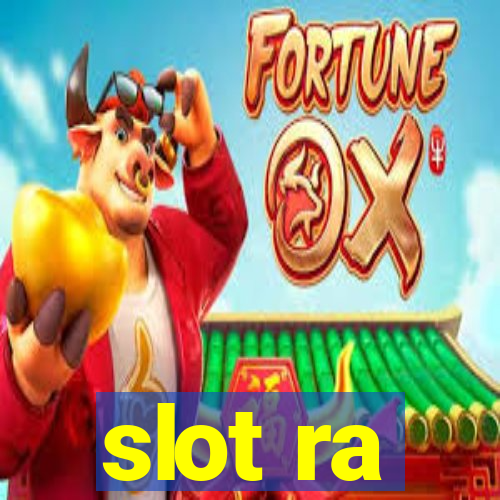 slot ra