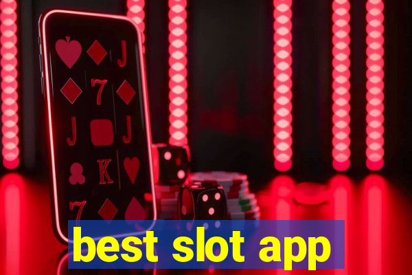 best slot app