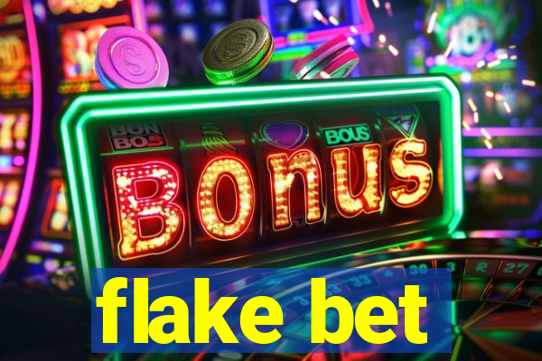 flake bet