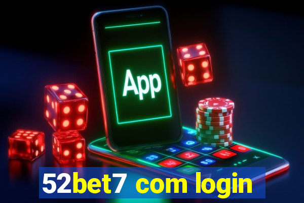 52bet7 com login