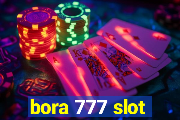 bora 777 slot