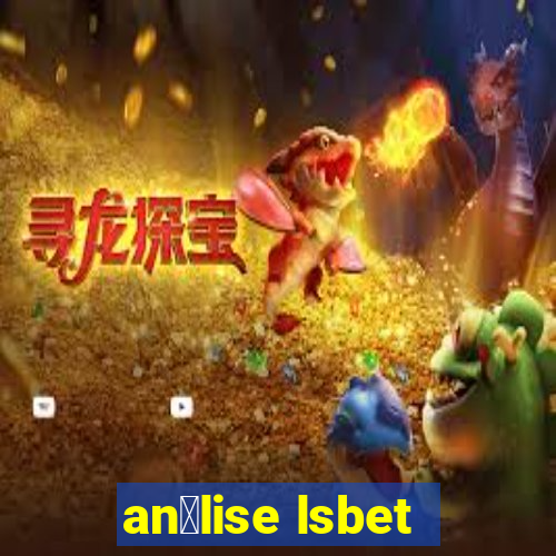 an谩lise lsbet