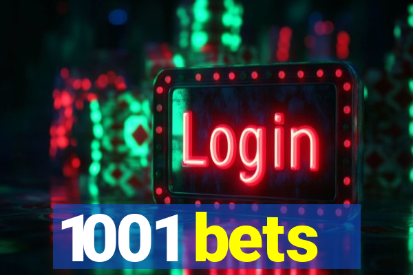 1001 bets