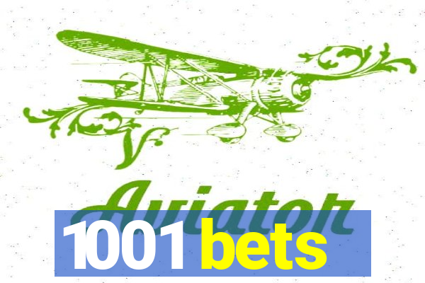 1001 bets