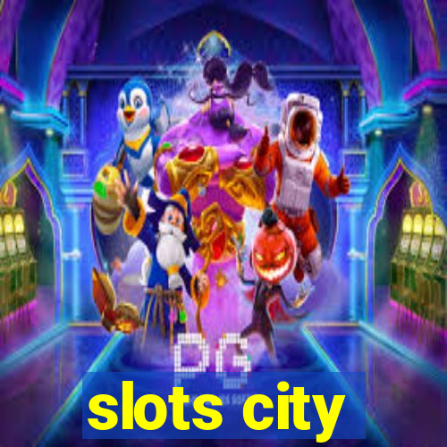 slots city